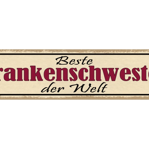 Schild Beste Krankenschwester Der Welt Krankenhaus Pfleger 46 x 10 Blech od.Holz