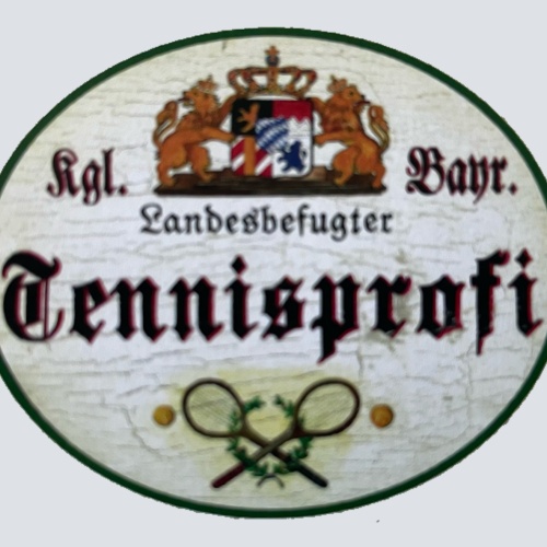Nostalgie Holz Schild Bayern Königlich Bayerischer Landesbefugter Tennis Profi