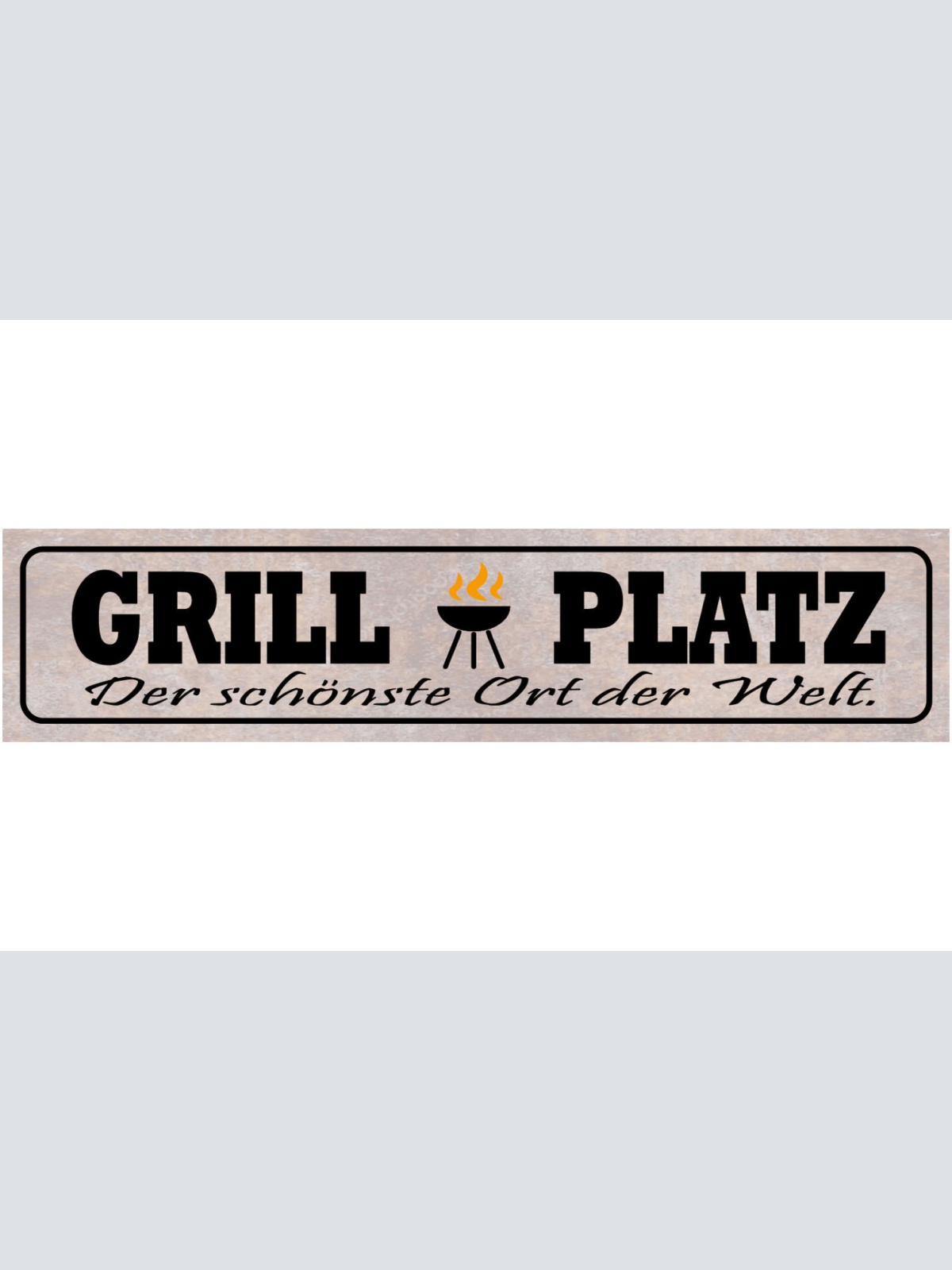 Schild Grill Platz Der Schönste Ort Der Welt Grillen 46 x 10 Blech od. Holz