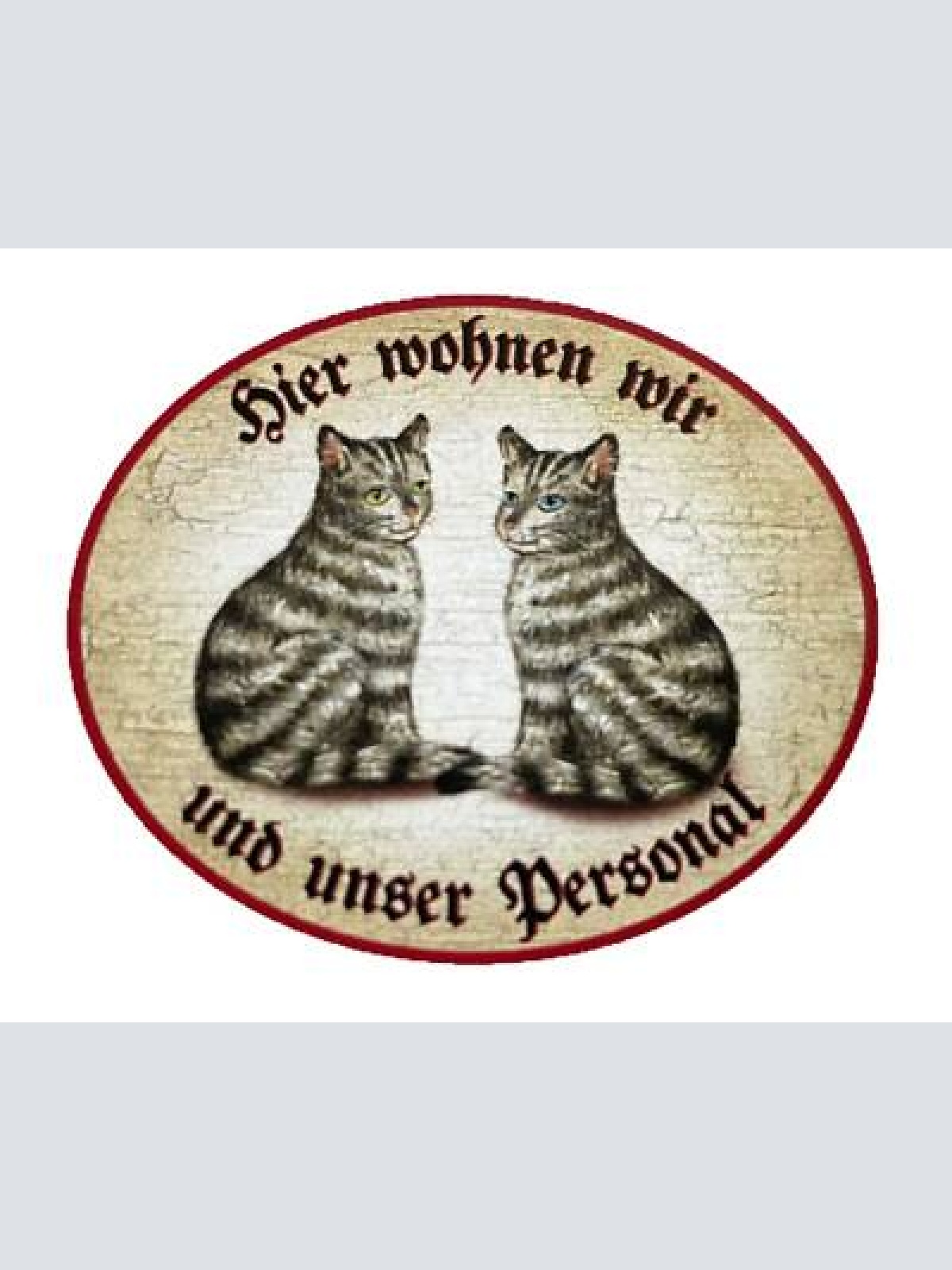 Kuk nostalgie holzschild “hier wohnen wir u.u.personal“ duo katze tabby getigert