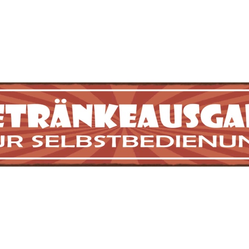 Schild Getränke Ausgabe Nur Selbstbedienung Alkohol Bar 46 x 10 Blech od.Holz