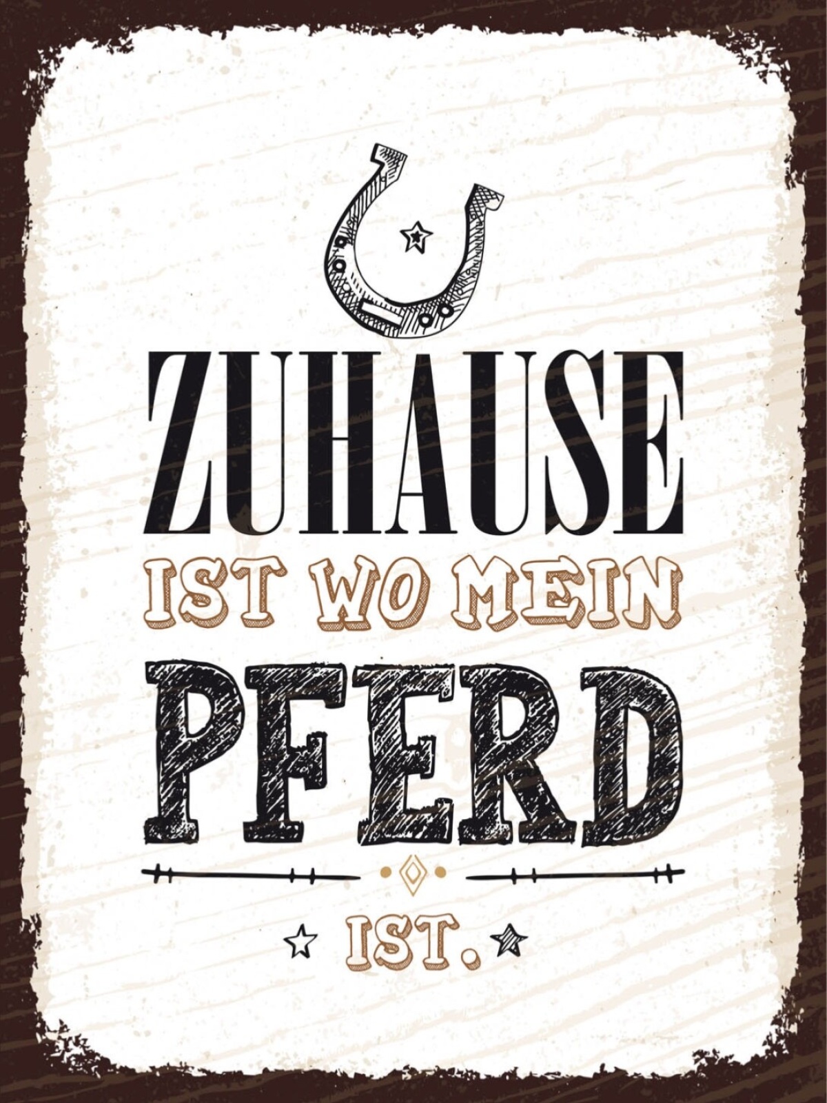 Schild Zuhause Ist Wo Mein Pferd Ist Reiten 12x18 20x30 30x40 Blech/Holz