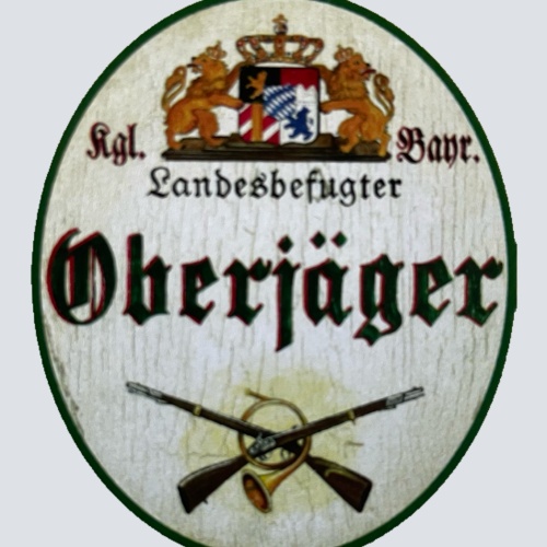 Nostalgie Holz Schild Bayern Königlich Bayerischer Landesbefugter Oberjäger