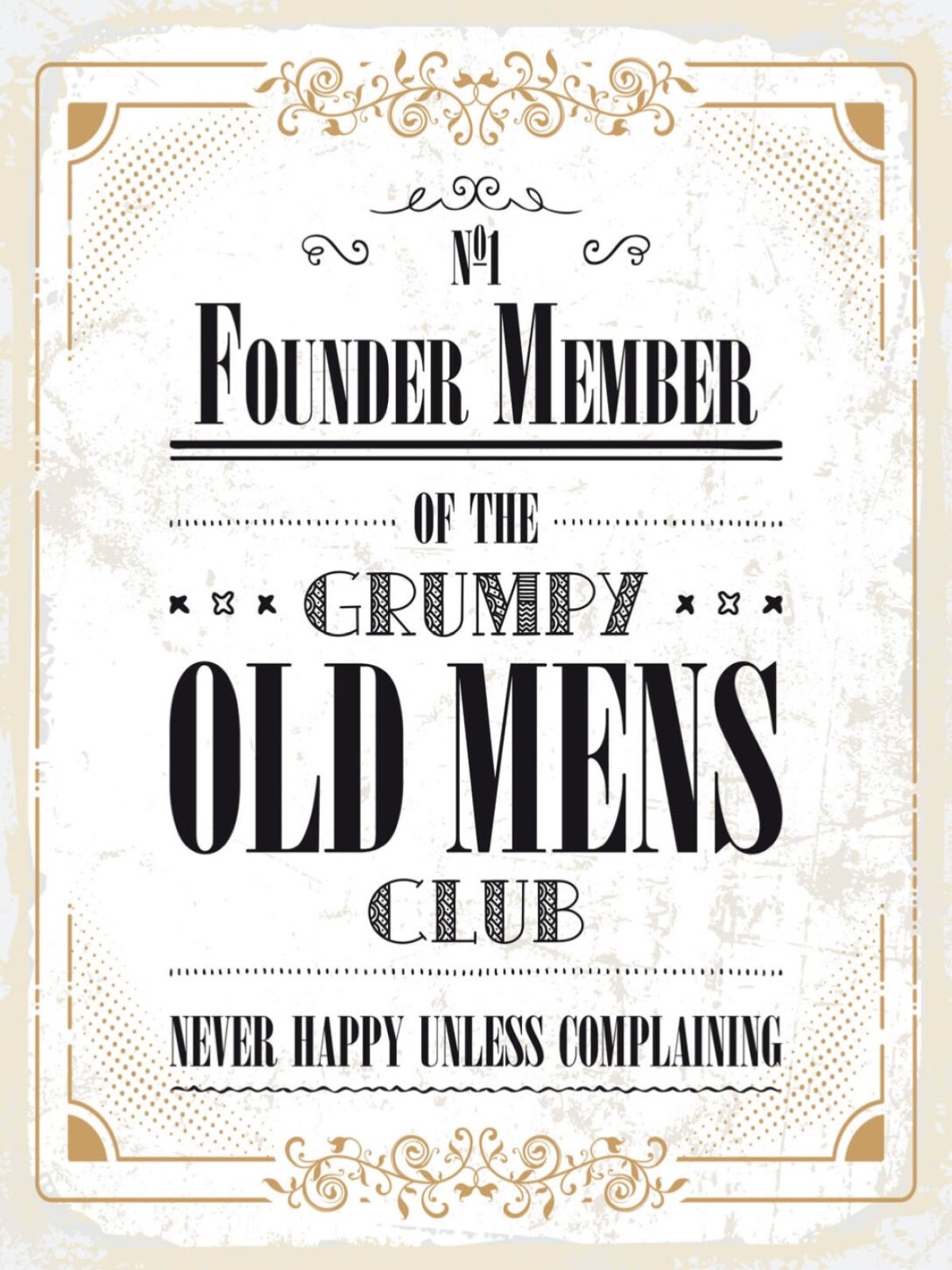 Schild No.1 Founder Member Grumpy Old Mens Club 12x18 20x30 30x40 Blech/Holz