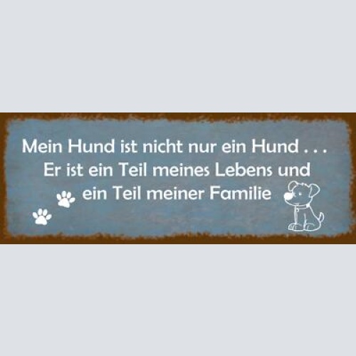Schild mein hund ist nicht nur ein hund teil meines lebens meiner familie 27x10