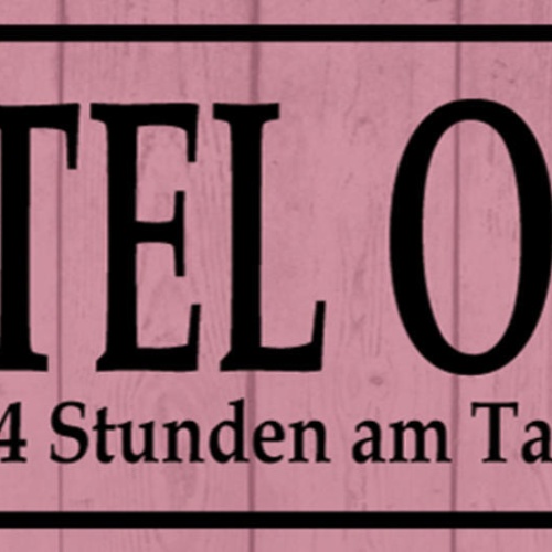 Schild Hotel Oma Mo-So 24 Std am Tag Geöffnet Großmutter 27x10 Blech od.Holz