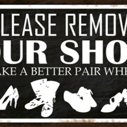 Schild Please Remove Your Shoes & Don't Take Better Pair Schuhe Ausziehen 27x10