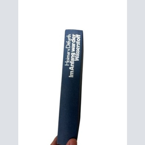 Im Anfang war der Wasserstoff Hoimar v. Ditfurth Ditfurth, Hoimar von: