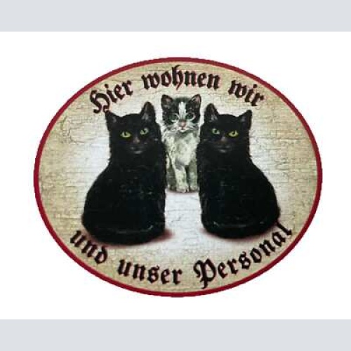 Kuk nostalgie holzschild "hier wohnen wir u.u. personal“ trio katze schwarzweiß