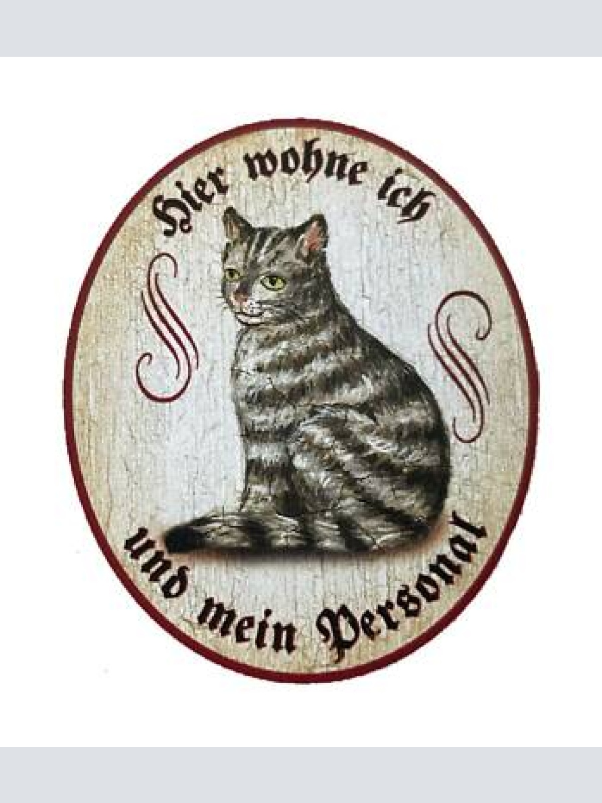 Kuk nostalgie holzschild "hier wohne ich und mein personal“ katze tabby getigert