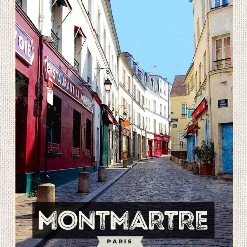 Schild Montmartre Paris Frankreich Straße Geschäfte 12x18 20x30 30x40 Blech/Holz