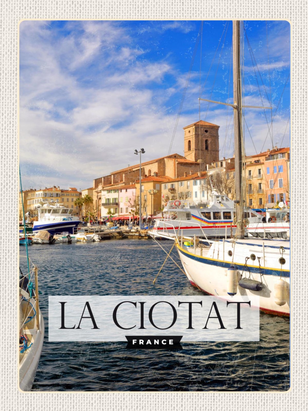 Schild La Ciotat France Frankreich Hafen Schiff 12x18 20x30 30x40 Blech/Holz