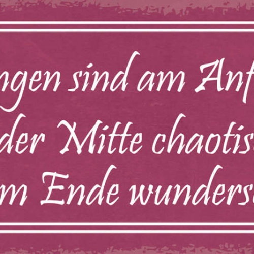Schild Veränderungen Sind Am Anfang Schwer Mitte Chaotisch Am Ende Wunderschön