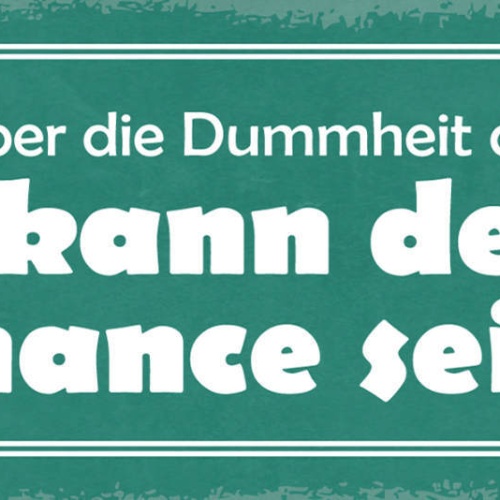 Schild Lache Nie Über Die Dummheit Der Anderen Sie Kann Deine Chance Sein 27x10