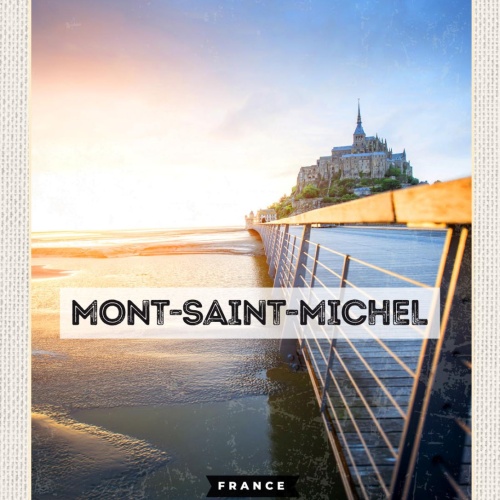 Schild Mont-Saint-Michel France Frankreich 12x18 20x30 30x40 Blech od. Holz