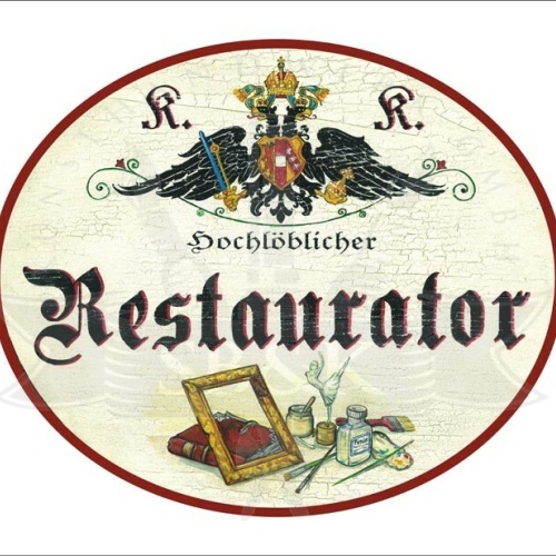 KuK Nostalgie Holzschild - Hochlöblicher Restaurator - Rahmen Buch TH