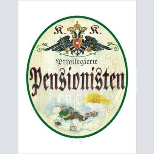 Kuk nostalgie holzschild - privilegierte pensionisten - wolke th