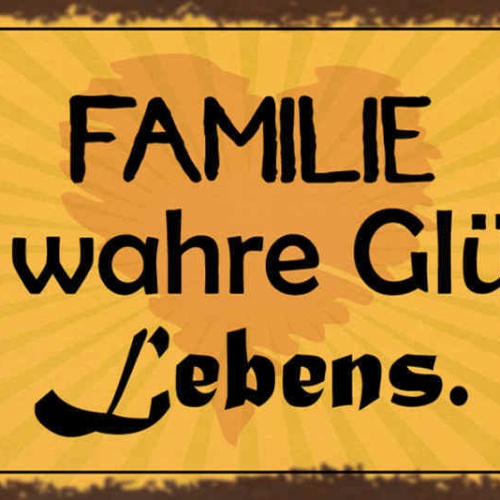 Schild Familie Ist Das Wahre Glück Des Lebens Eltern Kinder 27x10 Blech od.Holz