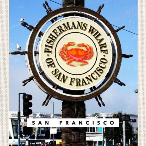 Schild San Francisco Fisherman's Wharf Krabbe USA 12x18 20x30 30x40 Blech/Holz