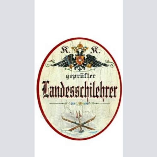 KuK Nostalgie Holzschild "Landesschilehrer"