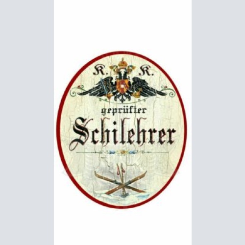 KuK Nostalgie Holzschild "Schilehrer"