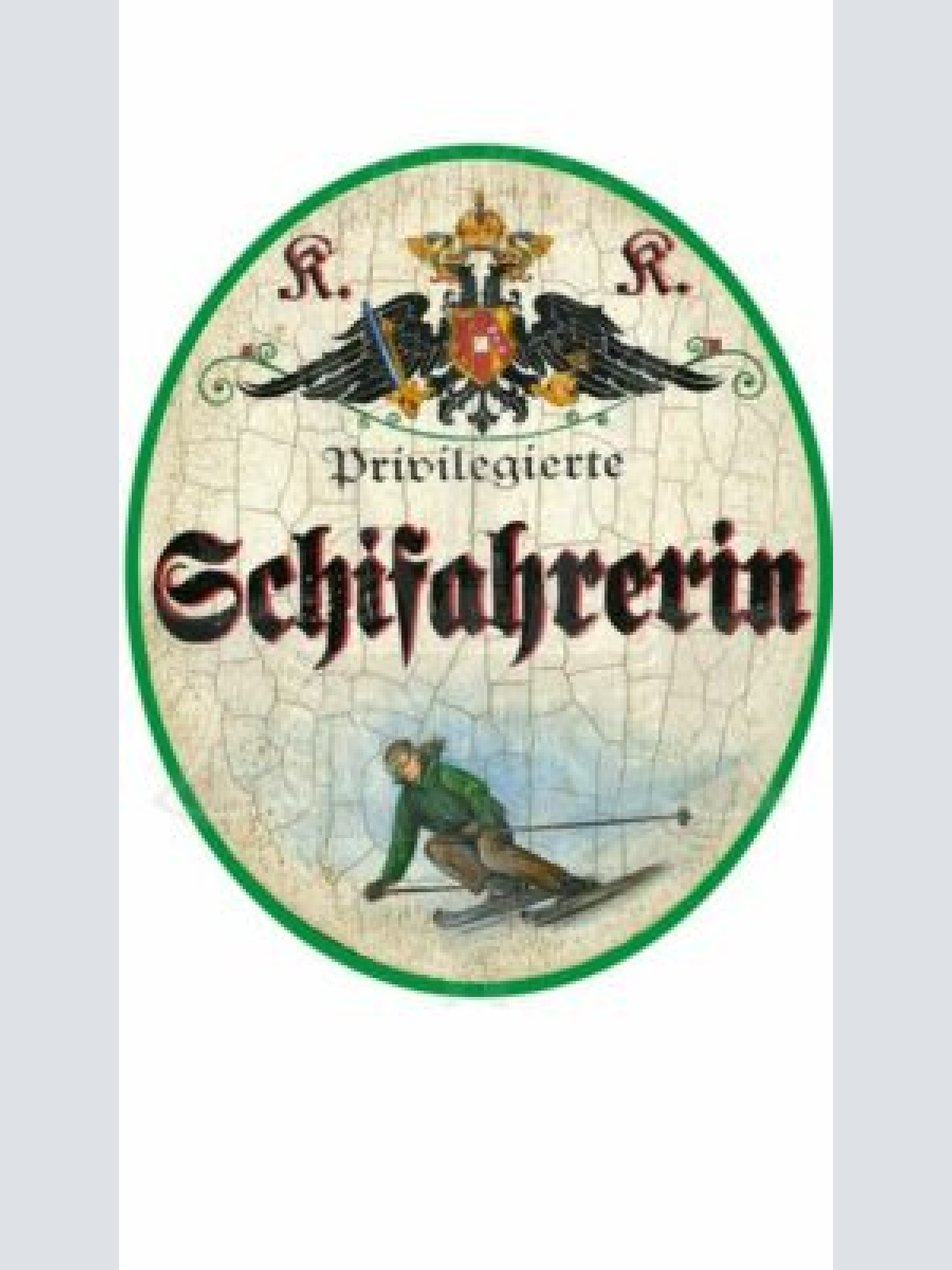 KuK Nostalgie Holzschild "SchifahrerIn"