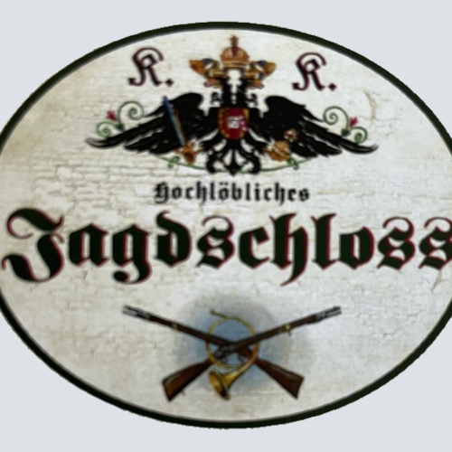 KuK Nostalgie Holzschild Hochlöbliches Jagdschloss Jagen Jäger Jagd Schild