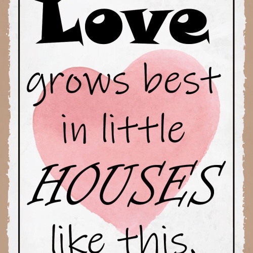 Schild Love Little House Liebe Haus Häuschen 12x18 / 20x30 / 30x40 Blech od.Holz