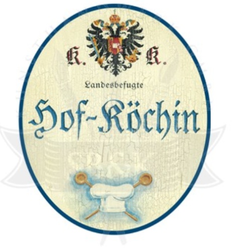 KuK Nostalgie Holzschild Landesbefugtr Hof Köchin