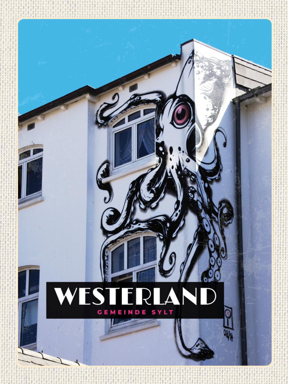 Schild Westerland Gemeinde Sylt Graffiti Octopus D 12x18 20x30 30x40 Blech/Holz