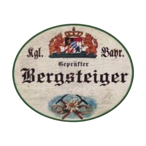 Nostalgie Holzschild Bayern königlich bayerischer Geprüfter Bergsteiger Schild