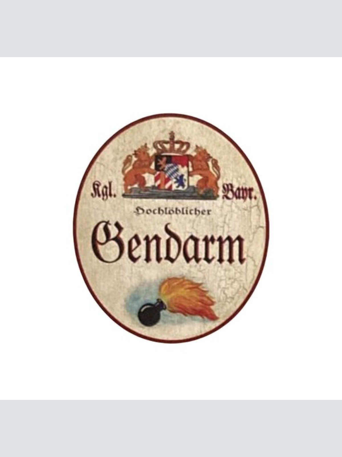 Nostalgie Holzschild Bayern königlich bayerischer Hochlöblicher Gendarm Schild