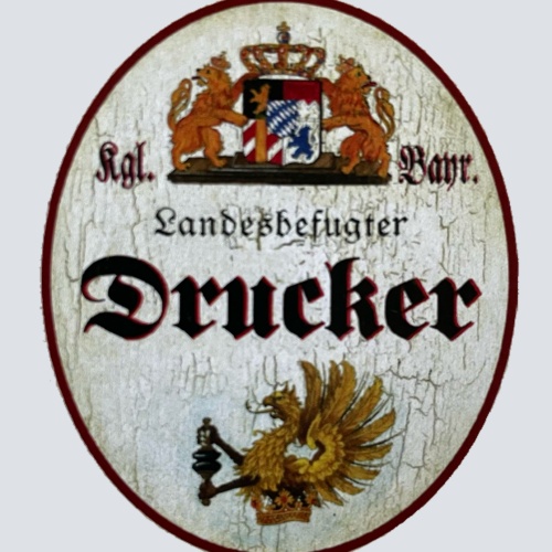 Nostalgie Holzschild Bayern Königlich Bayerischer Landesbefugter Drucker Schild
