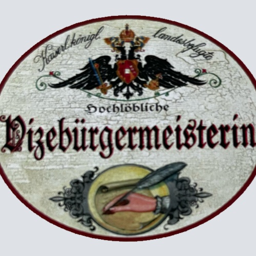 KuK Nostalgie Holzschild Landesbefugte Hochlöbliche Vizebürgermeisterin Schild