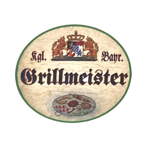 Nostalgie Holzschild Bayern Königlich bayerischer Grillmeister Schild