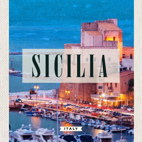 Schild Sicilia Italy Sizilien Italien Hafen Schiffe 12x18 20x30 30x40 Blech/Holz