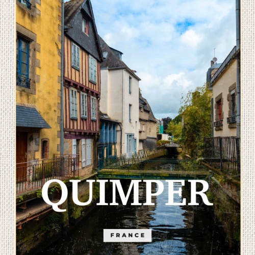 Schild Quimper France Frankreich Stadt Gebäude 12x18 20x30 30x40 Blech od. Holz