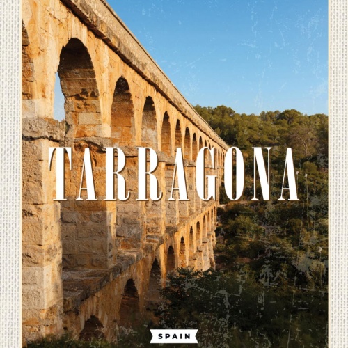 Schild Tarragona Spain Spanien Aquädukt Stadt 12x18 20x30 30x40 Blech od. Holz