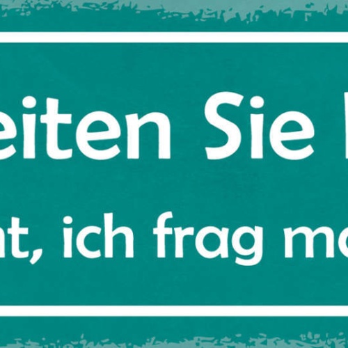 Schild Arbeiten Sie Hier? Moment Ich Frag Mal Nach Arbeit 27x10 Blech od.Holz