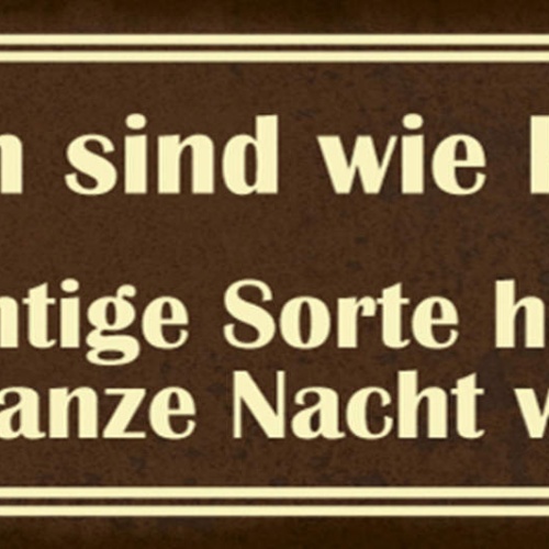 Schild Frauen Sind Wie Kaffee Die Richtige Sorte Hält Dich Die Ganze Nacht Wach