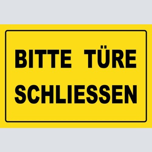 Schild bitte türe schliessen gelb 12x18 / 20x30 / 30x40 blech od. holz