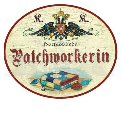 KuK Nostalgie Holzschild "Patchworkerin"