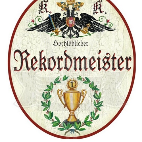 KuK Nostalgie Holzschild "Hochlöblicher Rekordmeister" Pokal Lorbeer