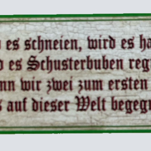 Nostalgie Holzschild Wird Es Schneien Wird Es Hageln Wir Zwei Begegnen Schild