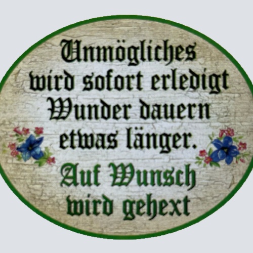 Nostalgie Holz Schild Unmögliches Wird Sofort Erledigt Wunder Auf Wunsch Gehext