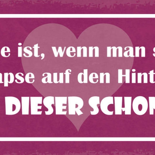 Schild Wahre Liebe Ist Wenn Man Sich Mit 80 Jahre Noch Klapse Auf Hintern Gibt