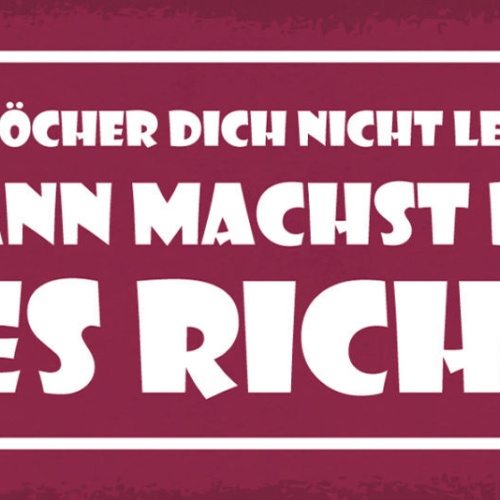 Schild Wenn Arschlöcher Dich Nicht Leiden Können Machst Du Alles Richtig 27x10