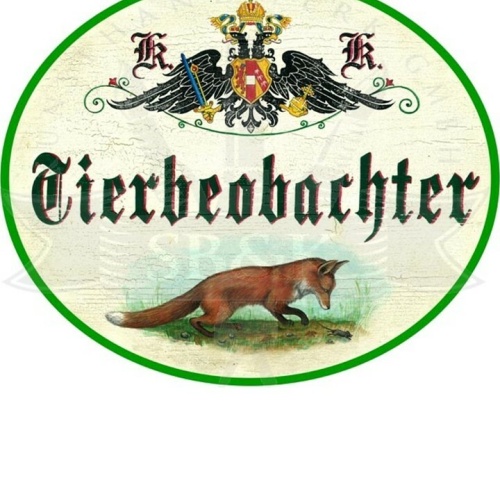 KuK Nostalgie Holzschild "Tierbeobachter"