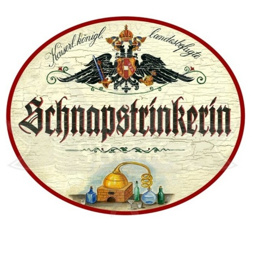 KuK Nostalgie Holzschild "Schnapstrinkerin"