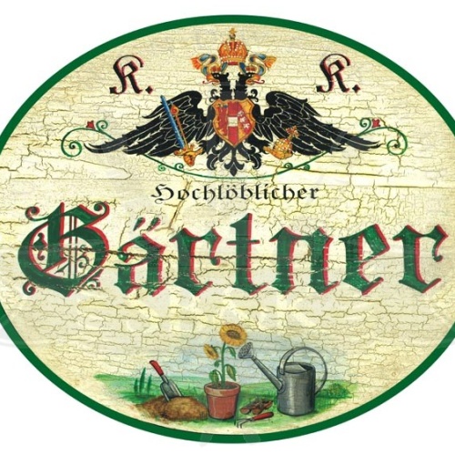 KuK Nostalgie Holzschild Hochlöblicher Gärtner